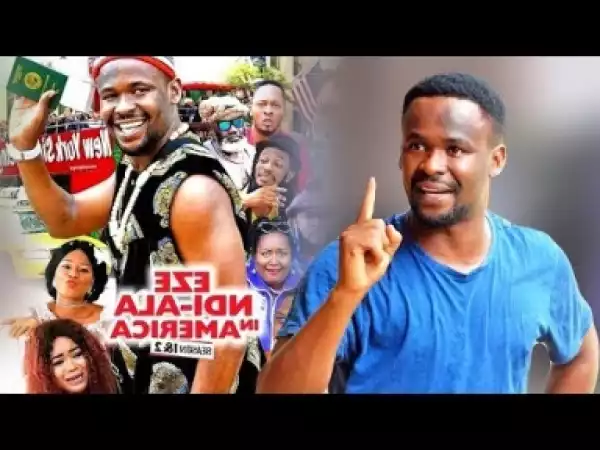 Video: EZE NDI ALA IN AMERICA SEASON 2 - ZUBBY MICHAEL Nigerian Movies